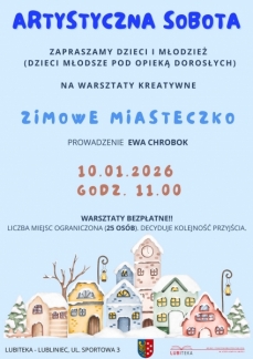ARTYSTYCZNA SOBOTA: ZIMOWE MIASTECZKO