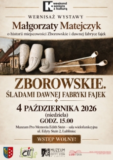 WERNISAŻ WYSTAWY: ZBOROWSKIE. ŚLADAMI DAWNEJ....