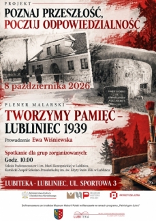 PLENER MALARSKI TWORZYMY PAMIĘĆ – LUBLINIEC 1939