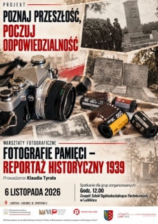  	WARSZTATY FOTOGRAFII – FOTOGRAFIE PAMIĘCI 