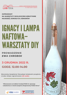 WARSZTATY DIY -IGNACY I LAMPA NAFTOWA