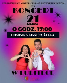 KONCERT DOMINIKA I JANUSZ ŻYŁKA 