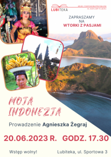 WTORKI Z PASJAMI: MOJA INDONEZJA 