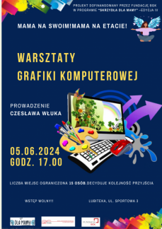 WARSZTATY GRAFIKI KOMPUTEROWEJ W RAMACH PROJEKTU