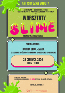WARSZTATY SLIME: STWÓRZ WŁASNEGO GLUTKA