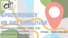 SPACEROWNIK NA DNI LUBLIŃCA