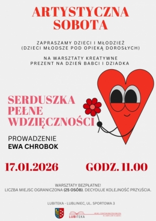 ARTYSTYCZNA SOBOTA: SERDUSZKA PEŁNE WDZIĘCZNOŚCI DLA BABCI I DZIADKA