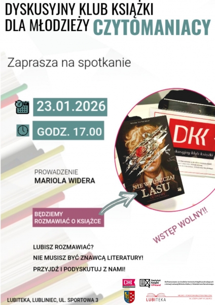 CZYTOMANIACY - SPOTKANIE MŁODZIEŻOWEGO DYSKUSYJNEG KLUBU KSIĄŻKI