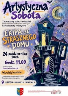 ARTYSTYCZNA SOBOTA: EKIPA ZE STRASZNEGO DOMU 