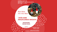 BEZ WAS NIE MA NAS - ZRÓB SOBIE ŚWIĄTECZNEGO SKRZA
